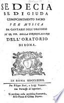 Sedecia Rè di Giuda. Componimento sacro per musica, etc