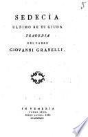 Sedecia ultimo re di Giuda tragedia del Padre Giovanni Granelli
