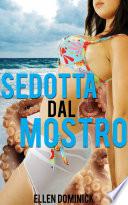 Sedotta dal mostro