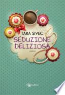 Seduzione deliziosa