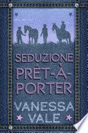 Seduzione Prêt-à-Porter