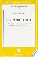 Seduzioni e follie