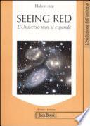 Seeing red. L'universo non si espande. Redshifts, cosmologia e scienza accademica