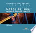 Segni di luce. Mariagrazia Dardanelli – Enzo Rossi