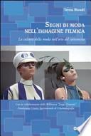 Segni di moda nell'immagine filmica. La cultura della moda nell'arte del costumista