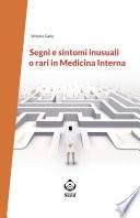 Segni e sintomi inusuali o rari in Medicina Interna