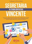 Segretaria di studio dentistico vincente