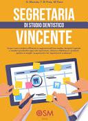 Segretaria di studio dentistico vincente