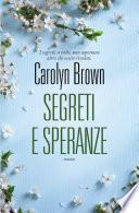 Segreti e speranze