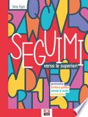 Seguimi. Per la Scuola media