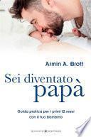 Sei diventato papà
