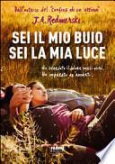 Sei il mio buio sei la mia luce