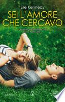 Sei l'amore che cercavo