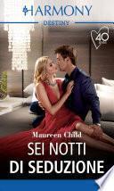 Sei notti di seduzione