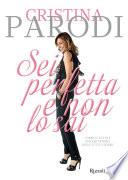 Sei perfetta e non lo sai