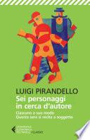 Sei personaggi in cerca d’autore