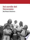 Sei sorelle del Novecento