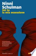 Sei tu la mia ossessione
