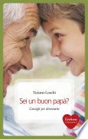 Sei un buon papà?