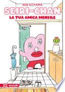 Seiri-chan. La tua amica mensile