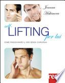Self-lifting per lui. Come ringiovanire il viso senza chirurgia
