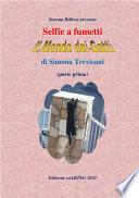Selfie a fumetti. Il mondo dei gatti (parte prima) di Simona Trevisani