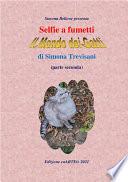 Selfie a fumetti. Il mondo dei gatti. (parte seconda) di Simona Trevisani