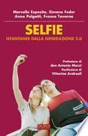 Selfie. Istantanee dalla generazione 2.0
