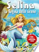 Selina la regina delle sirene (Fixed Layout Edition)