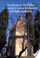Semifonte in Val d'Elsa e i centri di nuova fondazione dell'Italia medievale