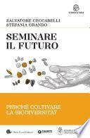 Seminare il futuro