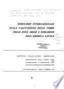 Seminario internazionale sulla valutazione delle terre delle zone aride e semiaride dell'America latina, auditorio dell'IILA, Roma, 4-7 febbraio 1974, 4