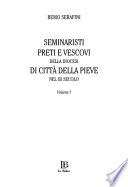 Seminaristi, preti e vescovi della diocesi di Città della Pieve nel XX secolo