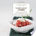 Semplicemente crudo
