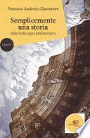 Semplicemente una storia dalla Sicilia aspra dell'entroterra