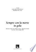 Sempre con la morte in gola
