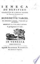 Seneca de Benifizii, tradotto in volgar Fiorentino da Messer B. Varchi