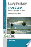 Sense-making. La nuova economia del valore