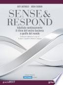 Sense & Respond, Adattate continuamente il ritmo del vostro business a quello del mondo
