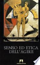 Senso ed etica dell'agire. Pensieri di politica, economia, religione