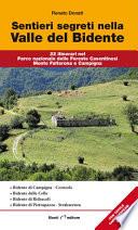 Sentieri segreti nella Valle del Bidente