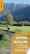 Sentiero Valtellina