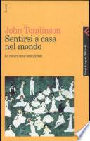 Sentirsi a casa nel mondo. La cultura come bene globale