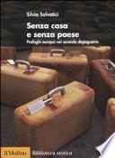 Senza casa e senza paese