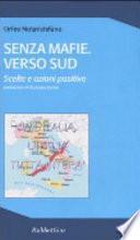 Senza mafie. Verso sud. Scelte e azioni positive