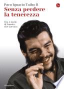 Senza perdere la tenerezza