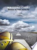 Senza te non sono io