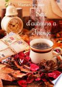 Sere d'autunno a Firenze (Un cuore per capello)