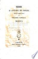 Serie d'autori di opere risguardanti la celebre famiglia Medici [Domenico Moreni]