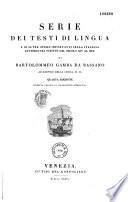 Serie dei testi di lingua e di altre opere importanti nella Italiana letteratura scritte dal secolo XIV al XIX